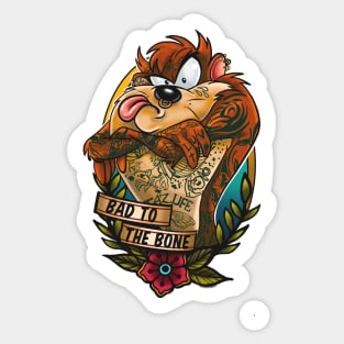 Bad to the bone Sticker